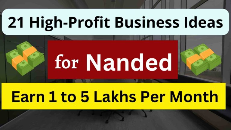 Read more about the article 21 Best Business Ideas In Nanded 2023 [ High Profit ] | 21 New Business Opportunities In Nanded 2023