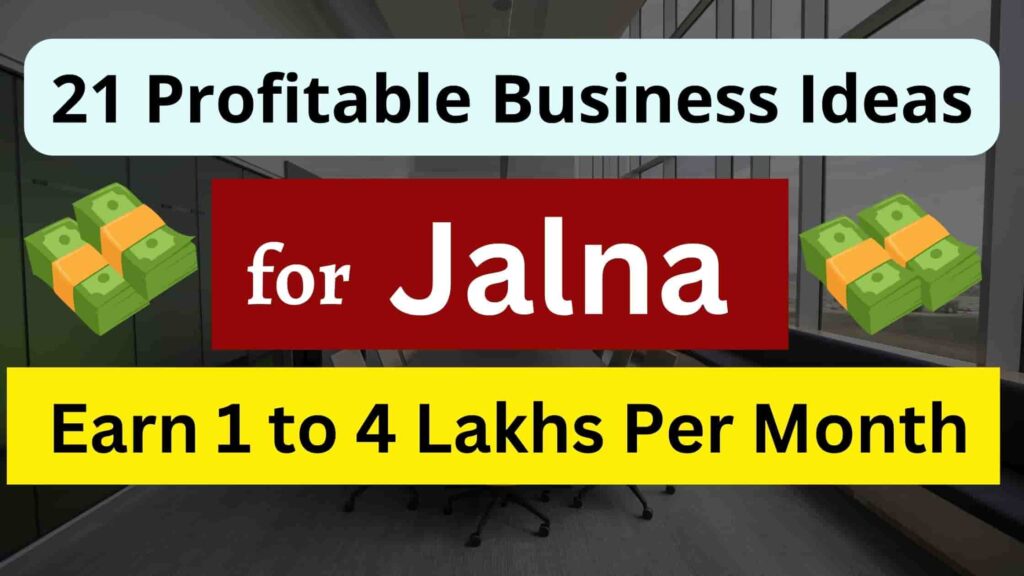 Business Ideas in Jalna