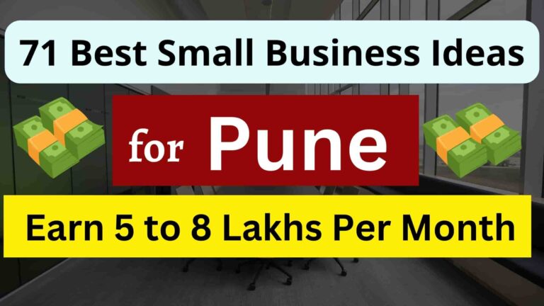 Read more about the article Top 71 Low Investment Business Ideas In Pune 2023 [100% Profitable] | 71 Best Small Business Opportunites In Pune 2023