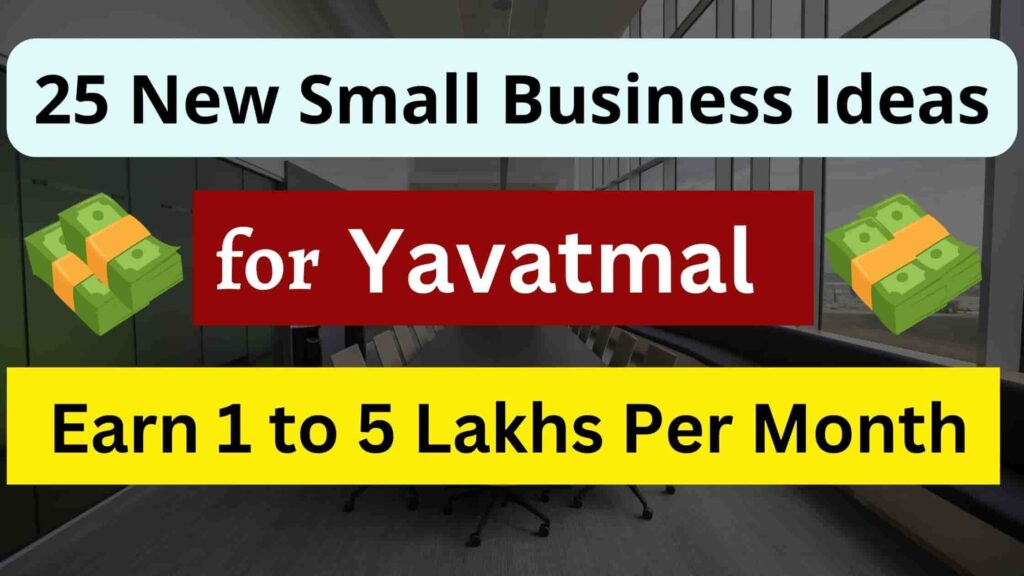 new business ideas in yavatmal